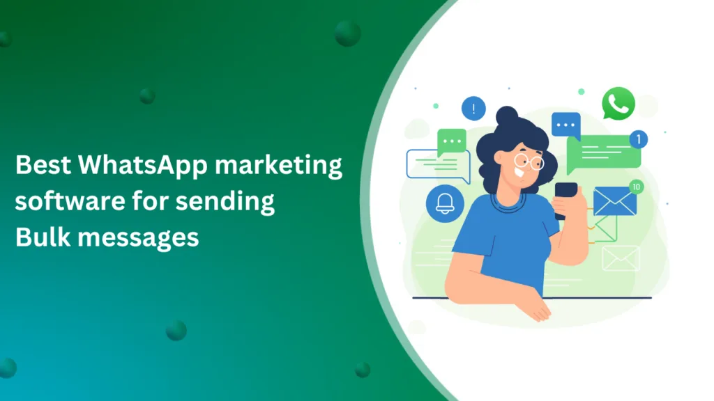 How to Send Bulk WhatsApp Messages for Business Marketing