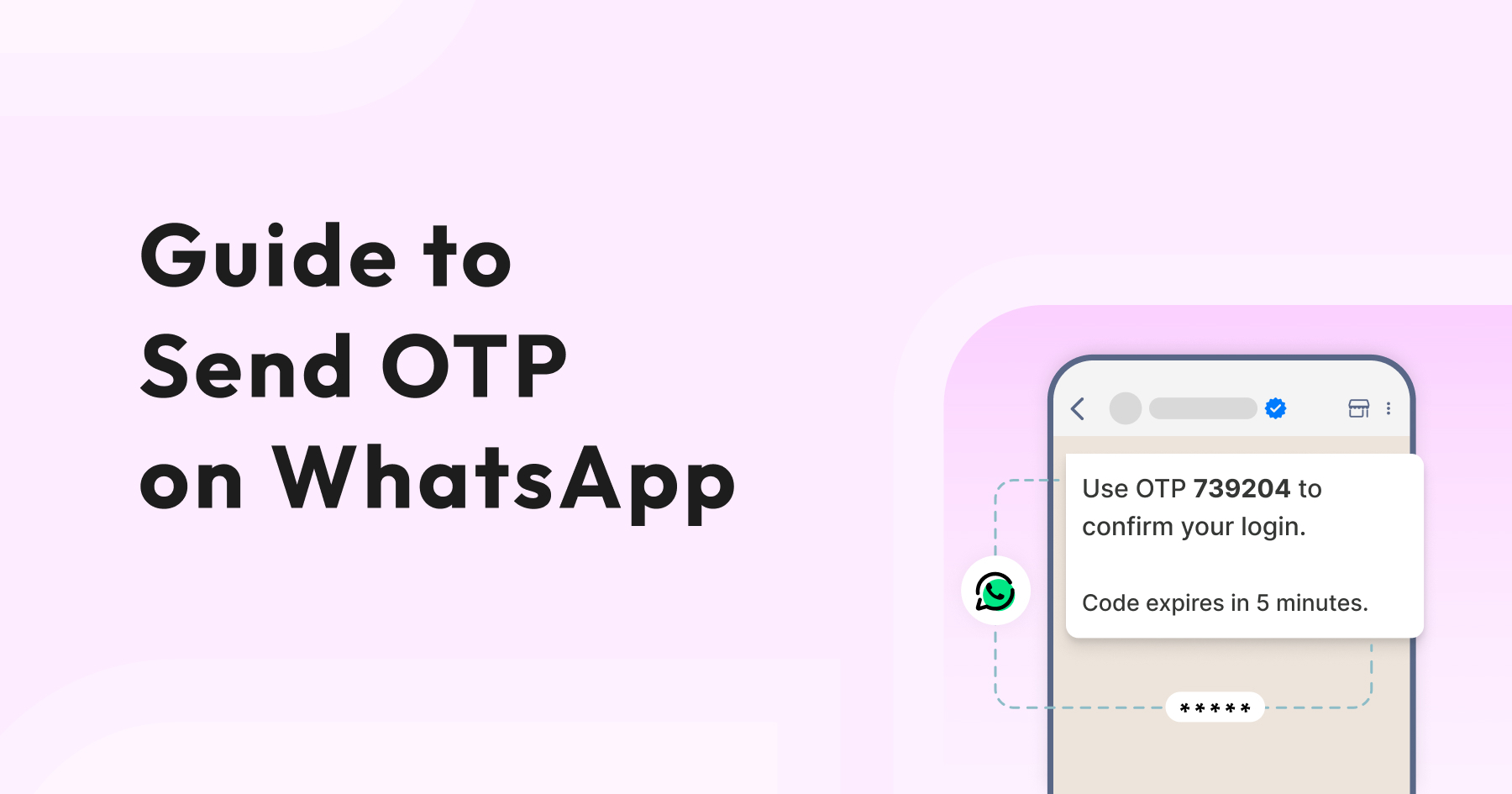Boost Security with WhatsApp OTP: Complete Implementation Guide